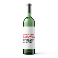 Same Day Jesus Wine Bottle Label - Wbl020